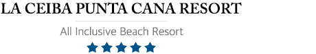 La Ceiba Punta Cana Resort & Spa All Inclusive Resort  